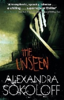 Alexandra Sokoloff The unseen 