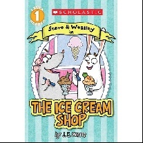 Morris, J. E. Scholastic Reader Level 1: The Ice Cream Shop 