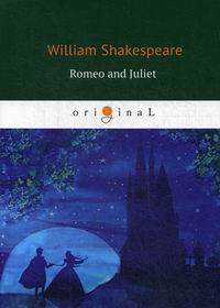 Shakespeare W. - Romeo and Juliet 