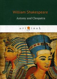 Shakespeare W. Antony and Cleopatra 