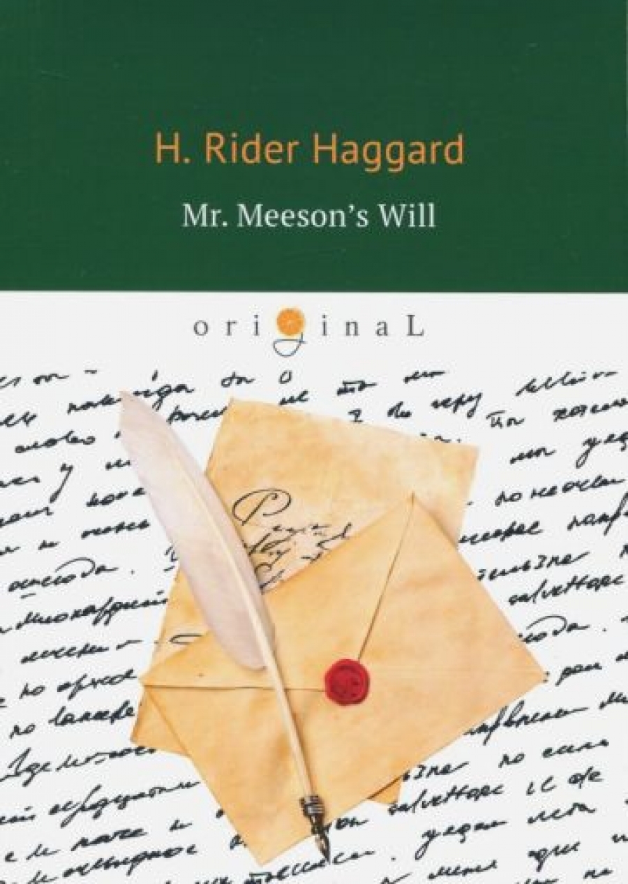 Haggard H.R. Mr. Meeson's Will 
