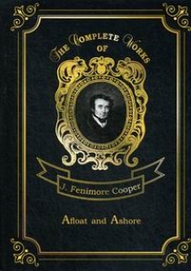 Cooper J.F. Afloat and Ashore 