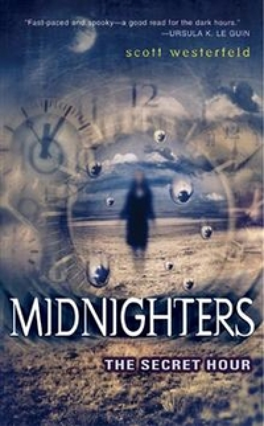 Scott W. Midnighters 1: The Secret Hour 