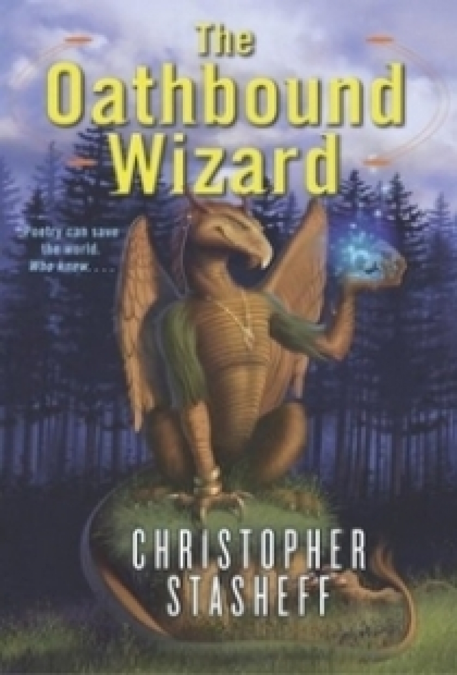 Christopher S. The Oathbound Wizard 