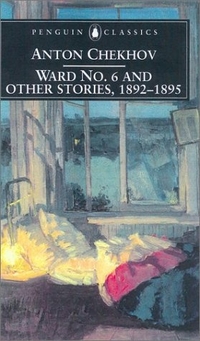 Anton, Chekhov Ward No. 6 and Other Stories 