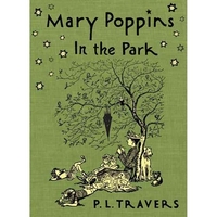 Travers, P.L. Mary Poppins in the Park  (HB) 