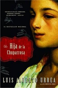Urrea, Luis Alberto Hija de la Chuparrosa  (Spanish Ed.) 