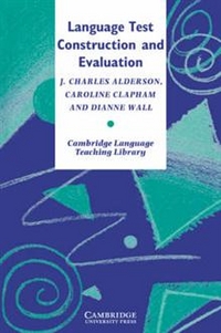 J. Charles Alderson, Caroline Clapham, Dianne Wall Language Test Construction and Evaluation Paperback 