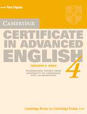 Cambridge Certificate in Advanced English 4 Teacher's Book 