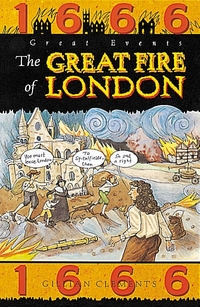 Gillian, Clements Great Events: Great Fire of London 