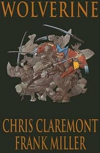 Frank, Claremont, Chris; Miller Wolverine (graphic novel) 