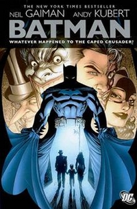 Neil, Gaiman Batman: Whatever Happened to Caped Crusader? (TPB) graphic novel 