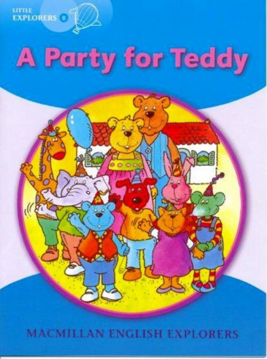 Barbara Mitchelhill Little Explorers B: A Party for Teddy (Big Book) 