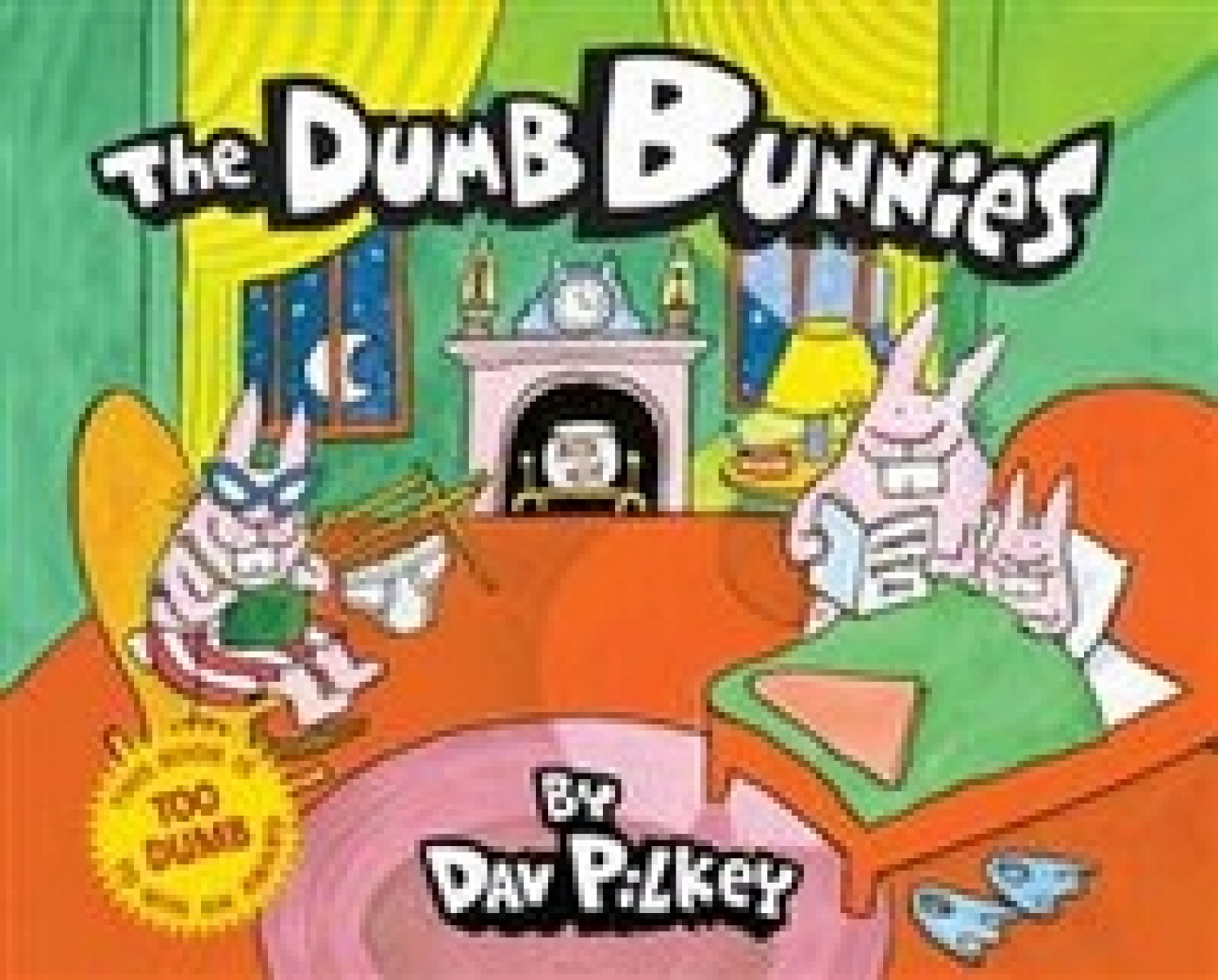 Dav, Pilkey Dumb Bunnies illustr. 