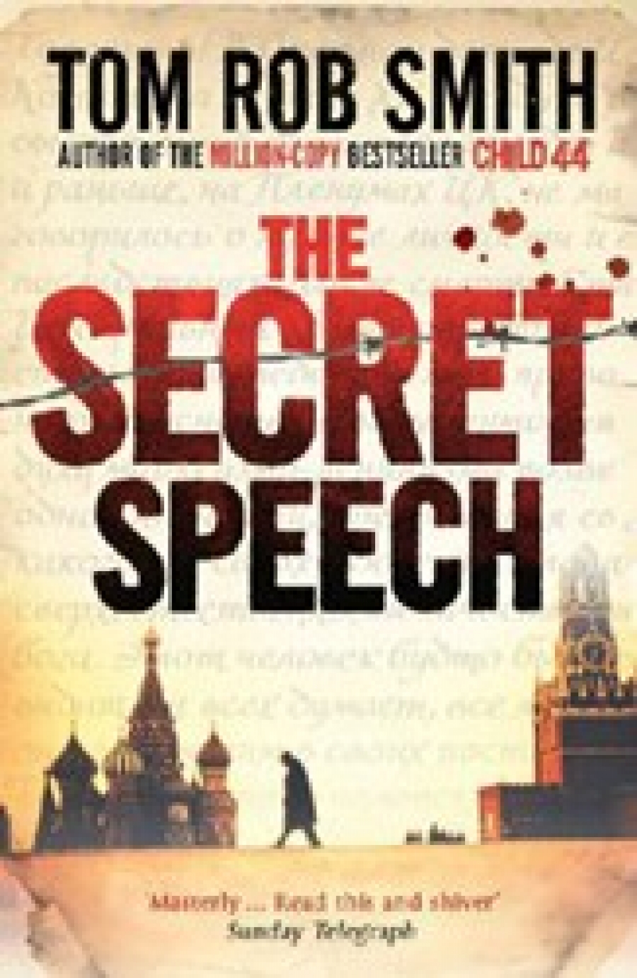 Smith, Tom Rob Secret Speech  (NY Times bestseller) 