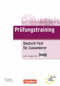 Dieter Maenner Prufungstraining DaF: Deutsch-Test fur Zuwanderer - Ubungsbuch mit CDs 