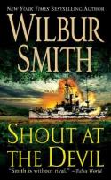 Smith, Wilbur Shout at the Devil 