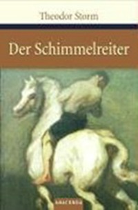 Storm Theodor Der Schimmelreiter 
