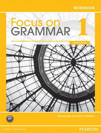 Jay, Schoenberg, Irene; Mauer Focus on Grammar 1. Workbook 