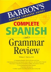 Harvey, William Complete Spanish Grammar Review 