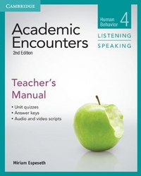 Bernard Seal, Miriam Espeseth Academic Encounters. Level 4. Human Behavior - Listening and Speaking Teacher's Manual. 2nd Edition 