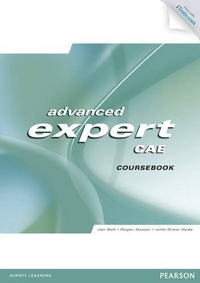 Jan Bell / Roger Gower / Drew Hyde Advanced Expert - New Edition. Coursebook, CDROM & iTests Pack 