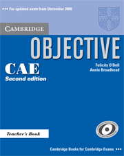 Annie Broadhead, Felicity O'Dell Objective CAE (Second Edition) Teacher's Book 