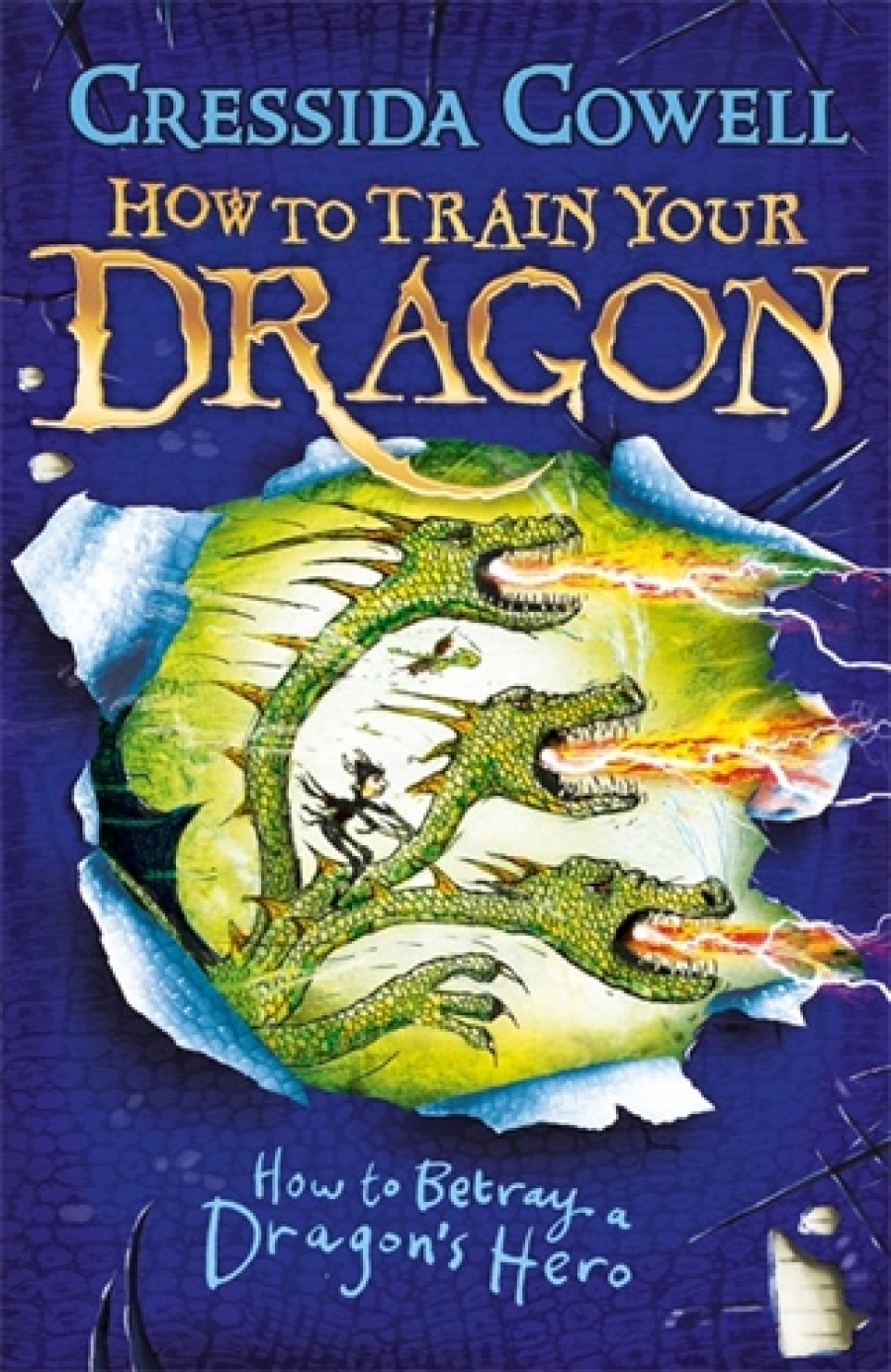 Cowell Cressida How to Betray a Dragon's Hero 