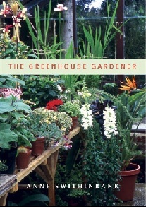 Anne Swithinbank The Greenhouse Gardener 
