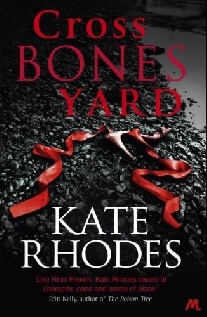 Kate Rhodes Crossbones Yard 
