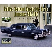 Mcpherson, Thomas A (Author), McCall, Walter M P ( Cadillac Fleetwood Series Seventy-Five Limousines 1937-1987 ( Photo Archives ) 