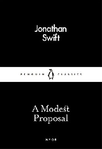 Jonathan Swift A Modest Proposal 