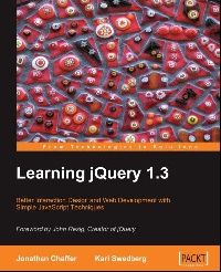 Jonathan, Swedberg, Karl Chaffer Learning jquery 1.3 