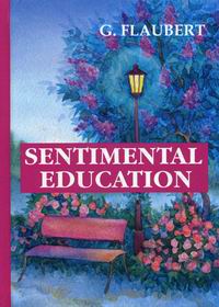 Flaubert G. Sentimental Education 