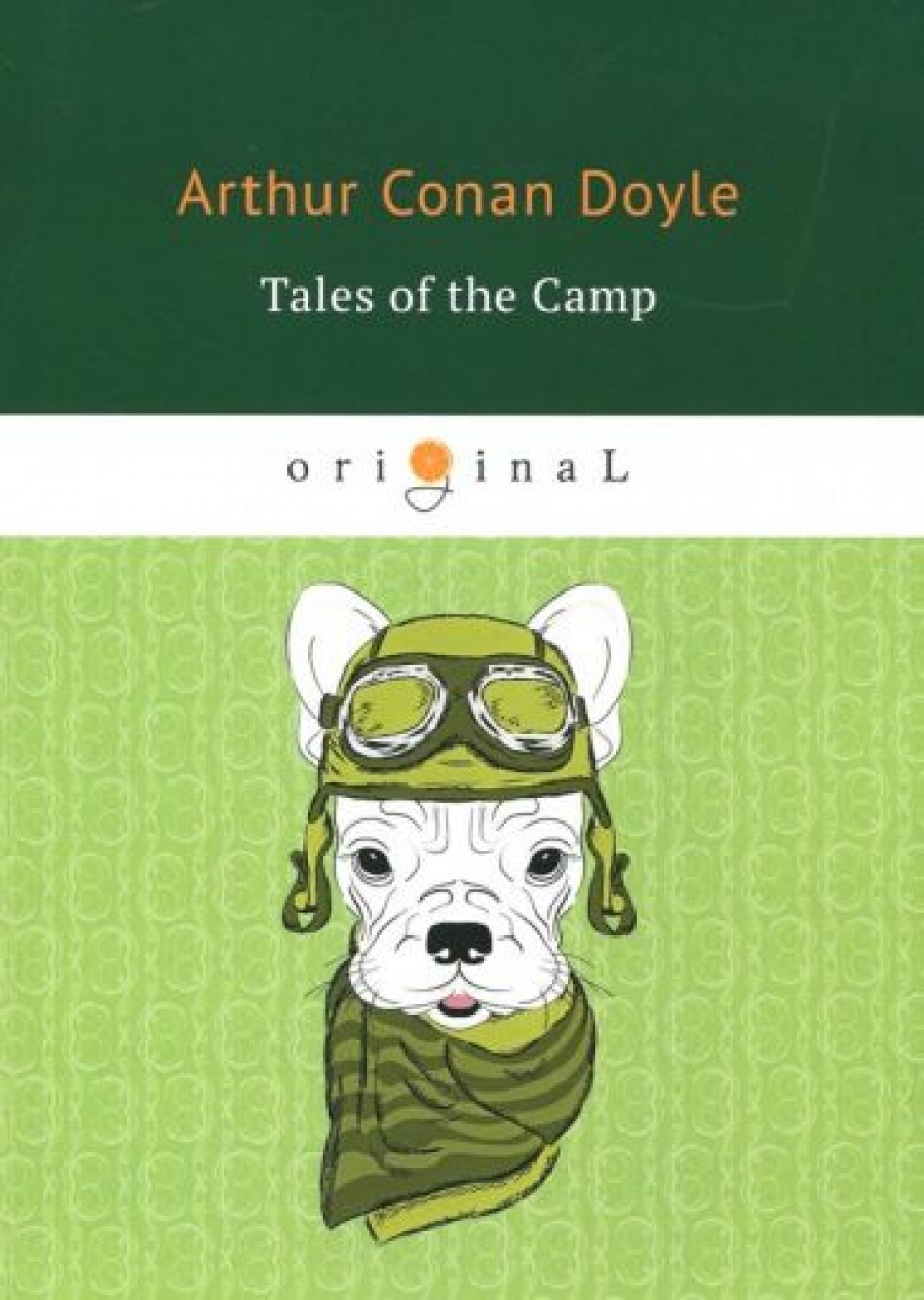 Conan Doyle A. Tales of the Camp 