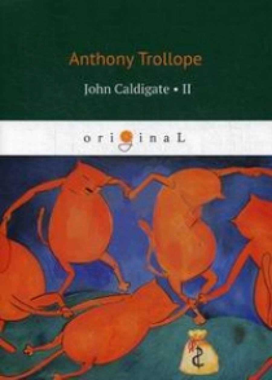 Trollope A. John Caldigate 