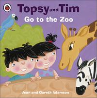 Jean A.G.A. Topsy and Tim: Go to the Zoo 