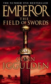 Iggulden, Conn Emperor: Field of Swords 
