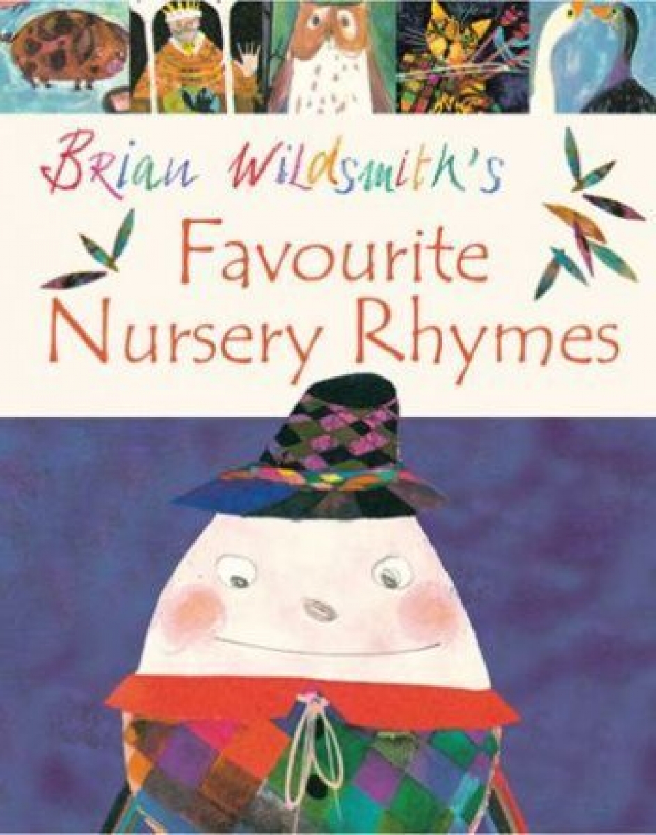 Brian, Wildsmith Brian Wildsmith's Favourite Nursery Rhymes 