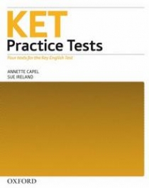 Annette Capel and Sue Ireland KET Practice Tests: Practice Tests Without Key 