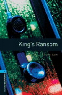 Ed McBain, Retold by Rosalie Kerr OBL 5: King's Ransom 