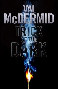 Mcdermid, Val Trick of the Dark 