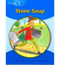 Gill M. Little Explorers B Stone Soup  Big Book 