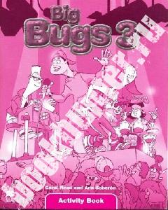 M, Papiol T, Toth Big Bugs 3. Activity Book 