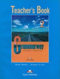 Virginia Evans, Jenny Dooley Grammarway 2. Teacher's Book 