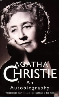 Christie, Agatha An Autobiography 