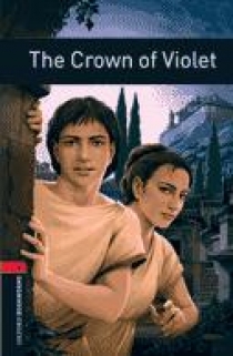 Geoffrey Trease Retold by John Escott OBL 3: The Crown of Violet 