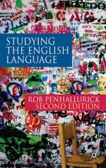 Penhallurick R. Studying the English Language, 2E 