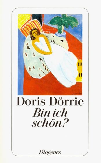 Doris Dorrie Bin ich schön? 