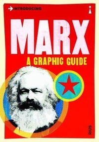 Marx: A Graphic Guide 